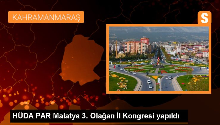 HÜDA PAR Malatya 3. Olağan İl Kongresi yapıldı